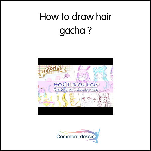 How to draw hair gacha